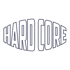 hard core typography design vector, for t-shirt, poster and other uses