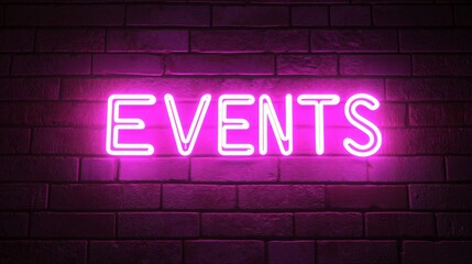 Glowing neon sign in vibrant pink, highlighting events theme, ideal for nightlife promotions or party advertisements.