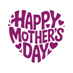 happy mothers day typography text design in a heart shape.