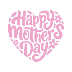 happy mothers day typography text design in a heart shape.