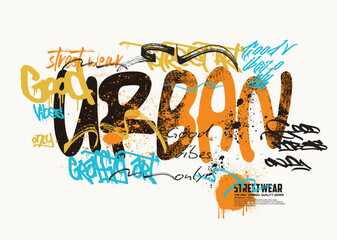 Urban typography hipster street art. Vector print typography, graffiti slogan print, Denim stylish t-shirt and apparel graphick design. t shirt graphics print, Casual active generation. eps8