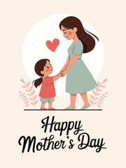 Vector illustration of greeting mother day. Mom holds her daughter by the hand