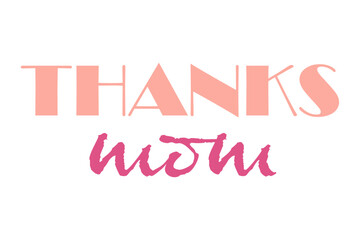 THANKS Mom
「母の日」に伝えたい、感謝のメッセージTHANKS Mom

