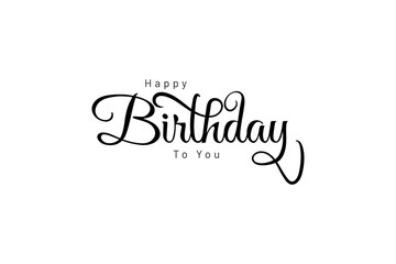 Typography happy birthday to you eps 10 vector format.