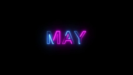 May neon glowing  isolated on black background. Neon glow signs in seamless loop motion graphic text  4k animated video.  - Powered by Adobe
