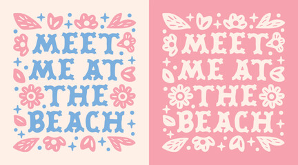 Meet me at the beach coastal cowgirl East coast floral pink blue girly country girl summer aesthetic quotes lettering. Preppy coquette retro vintage flowers cute wall art print sticker poster card.