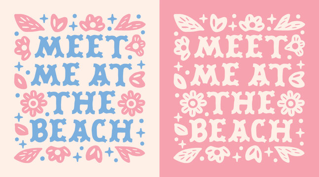 Meet me at the beach coastal cowgirl East coast floral pink blue girly country girl summer aesthetic quotes lettering. Preppy coquette retro vintage flowers cute wall art print sticker poster card.