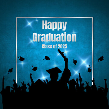 Happy Graduation Class of 2025 