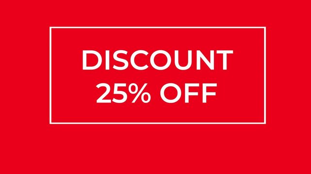 White discount offer 25 with various frame and line animations appears on a bright red background, ideal for promotional videos and marketing campaigns, minimalist design