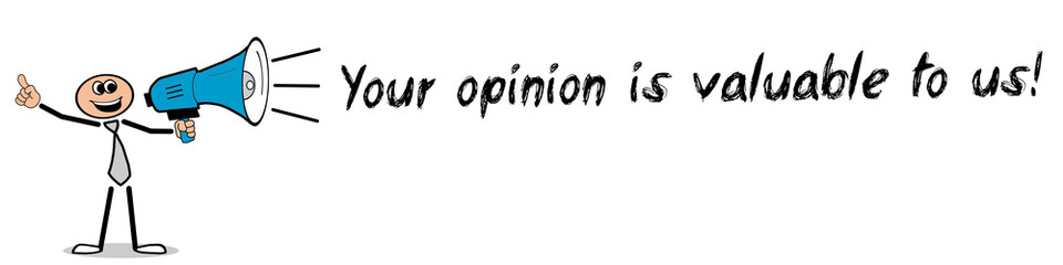 Your opinion is valuable to us!