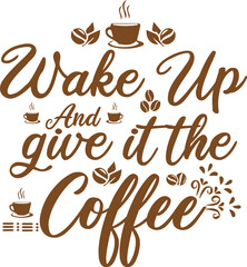 Best calligraphy, typography, coffee design, and vector illustration.