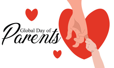 Global Day of Parents. Global Day of Parents Celebrating with Heartwarming Moments of Love.