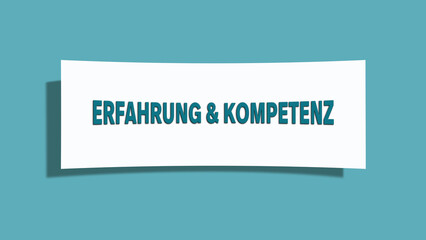 Erfahrung und Kompetenz (Experience and competence) - A card isolated on light green background.