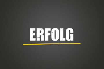 Erfolg (Success) - A blackboard with white text.