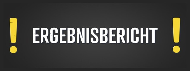 Ergebnisbericht (Results report) - A blackboard illustration with white text.