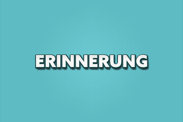 Erinnerung (Memory) - A turquoise banner illustration with white text.