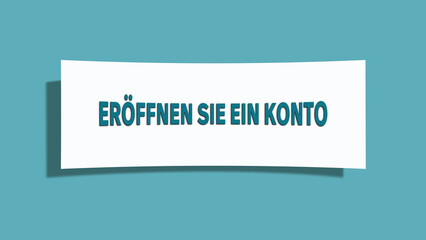 Eroeffnen Sie ein Konto (Open an account) - A card isolated on light green background.