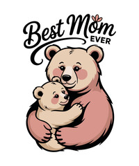 Fototapeta premium Best mom ever