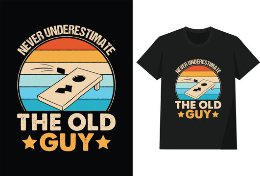 Never Underestimate The Old Guy T shirt Design