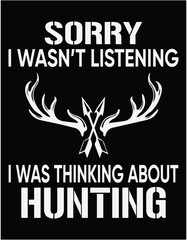 Funny Hunting Gift for Bow and Rifle Deer Hunters - printable editable vector art file.