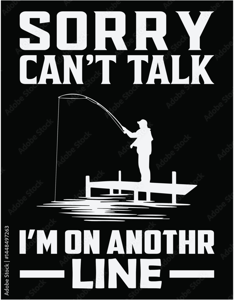 Poster sorry can't talk i'm on another line - printable editable vector art file.