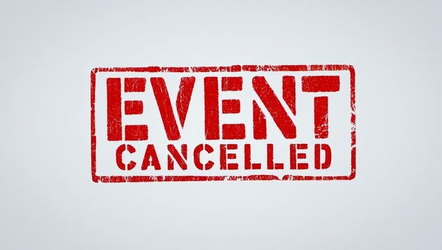 Event cancelled, red text stamp.