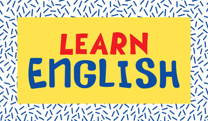 learn english lettering. vector illustration