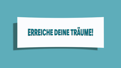 Erreiche deine Traeume (Achieve your dreams) - A card isolated on light green background.