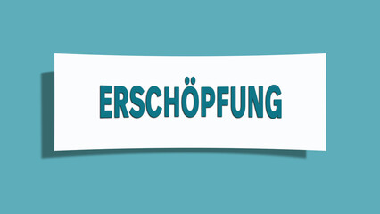 Erschoepfung (exhaustion) - A card isolated on light green background.