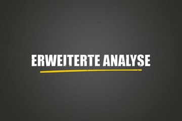 Erweiterte Analyse (Advanced analysis) - A blackboard with white text.