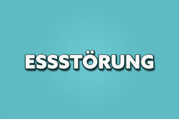Essstoerung (eating disorder) - A turquoise banner illustration with white text.