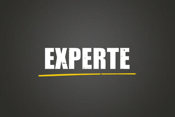 Experte (expert) - A blackboard with white text.