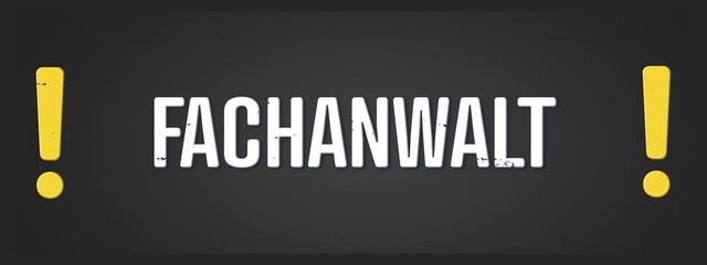 Fachanwalt (Specialist lawyer) - A blackboard illustration with white text.