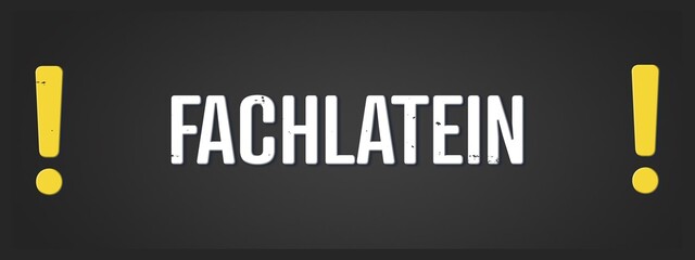 Fachlatein (Technical Latin) - A blackboard illustration with white text.