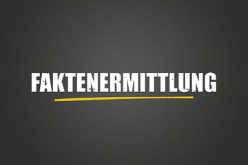Faktenermittlung (Fact finding) - A blackboard with white text.