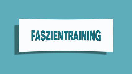Faszientraining (Fascia training) - A card isolated on light green background.