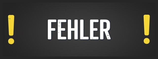 Fehler (Mistake) - A blackboard illustration with white text.
