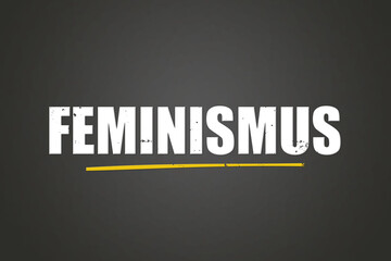 Feminismus (feminism) - A blackboard with white text.