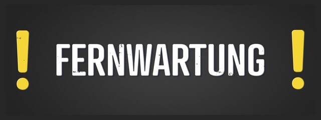 Fernwartung (Remote maintenance) - A blackboard illustration with white text.