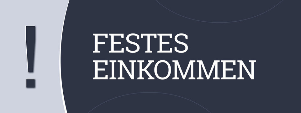 festes Einkommen (fixed income) - A blue banner illustration with white text.