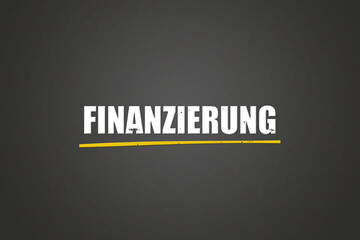 Finanzierung (financing) - A blackboard with white text.