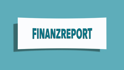 Finanzreport (Financial report) - A card isolated on light green background.