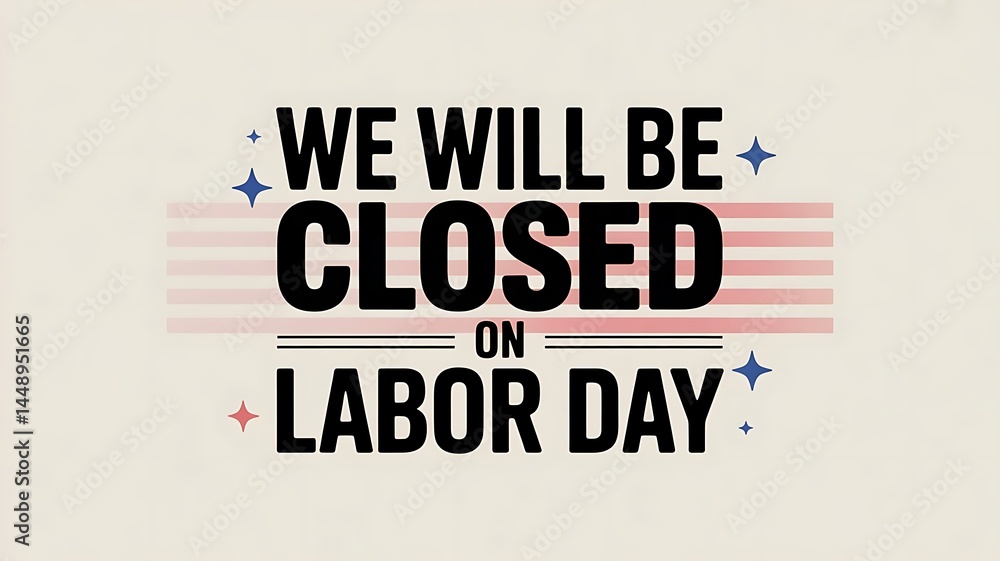 Poster we will be closed on labor day used for website header template banner created with generative ai