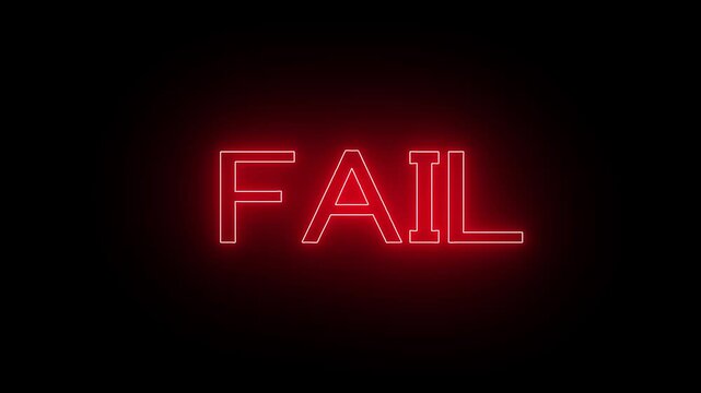 Animation of fail text. Flickering neon glowing fail sign animated. failed text sign.