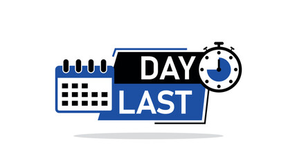Vector Last Day Flash Sale Countdown Badge with Calendar & Stopwatch Icons – Urgent Deadline Reminder for Time Sensitive Deals and Limited Offers