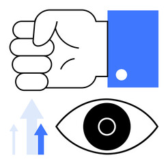Closed fist in blue sleeve beside bold eye and upward arrows representing drive, focus, and improvement. Ideal for leadership, motivation, vision, growth, strategy, action simple landing page