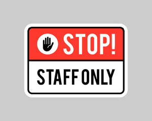 Vector Stop Staff Only Sign
