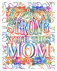 The force is strong with this mom Motivational Quotes outline linear design