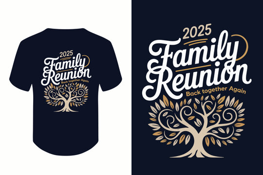 family reunion 2025, T-shirt design