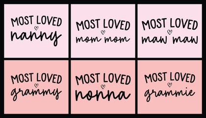 Most loved grandma t shirt design